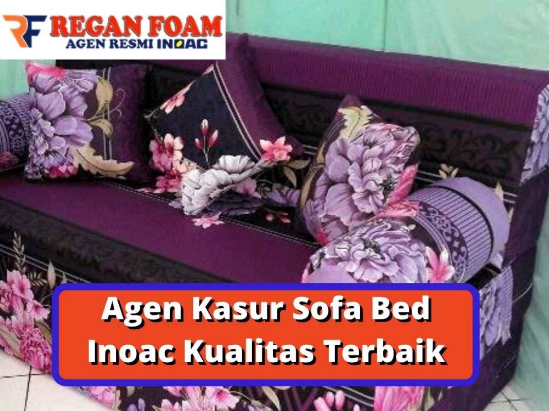 Agen Kasur Sofa Bed Inoac Kualitas Terbaik