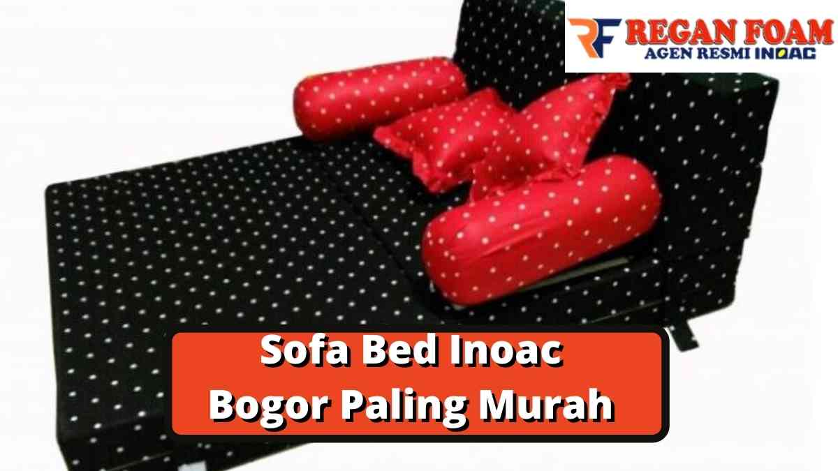 Sofa Bed Inoac Bogor Paling Murah