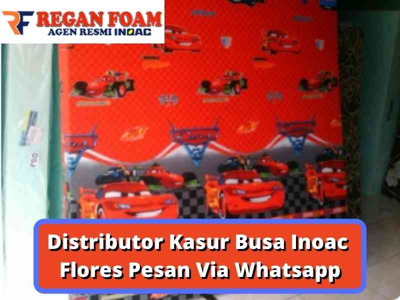 Distributor Kasur Busa Inoac Flores Pesan Via Whatsapp