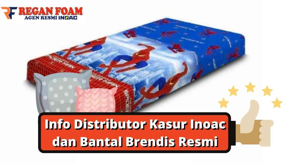 Toko Kasur Busa Inoac & Brendis Resmi Bergaransi