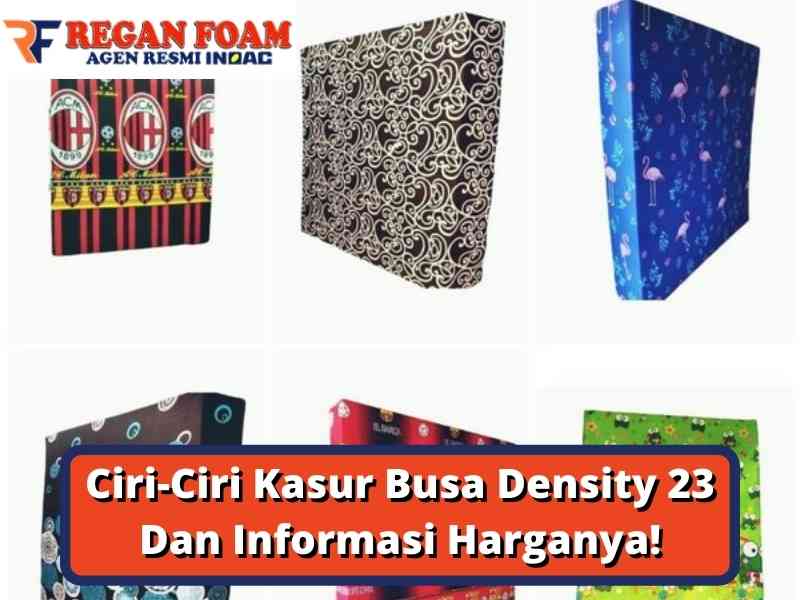Ciri-Ciri Kasur Busa Density 23 Dan Informasi Harganya!